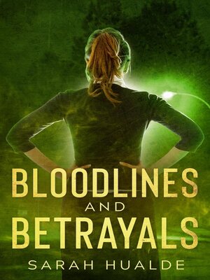 cover image of Bloodlines and Betrayals